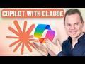 Claude is Now Inside Microsoft 365 Copilot (Full Guide)