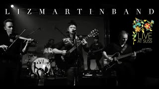 'How I Breathe' • Liz Martin Band • Live at SUSS