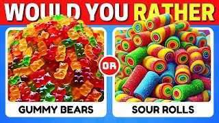 Would You Rather...? CANDY \u0026 SWEETS Edition 🍬🍭 Trivia Quiz