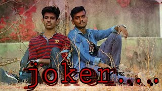 Joker......   heart touching story of brothers