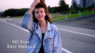 MC Foza - Xayr Malikam