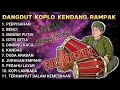 DANGDUT KOPLO FULL ALBUM - DANGDUT KOPLO KENDANG RAMPAK FULL BLEKUK TERBARU 2024/2025