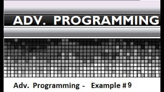 Adv. Programming - Module 3 Example Problem: #9 Simulation