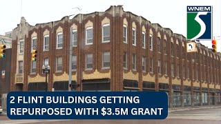 Two condemned Flint buildings getting repurposed with $3.5M grant