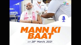 PM Narendra Modi's #MannKiBaat: 28th March 2021
