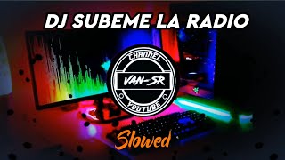 Download Lagu DJ SUBEME LA RADIO SLOWED VIRAL PADA MASANYA... MP3 Gratis