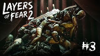 Járjunk a végére... | Layers of Fear 2 #3(END) (PC) - 06.03.