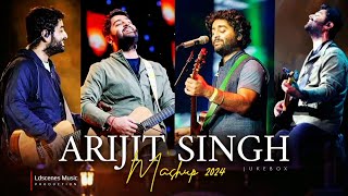 Non-Stop Arijit Singh Mashup 2024 | Ldscenes Music | Arijit Singh New Songs | Best Of Arijit Singh
