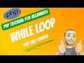 🚀 Mastering PHP While Loop 🚀 | PHP TUTORIAL FOR BEGINNERS