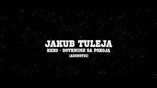 Jakub Tuleja - Dotknime sa pokoja (Acoustic)