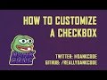 How To Customize An Input Checkbox - HTML & CSS Only