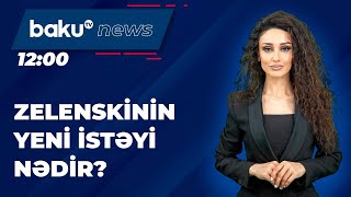 Ukrayna Prezidenti tələblərinin siyahısını açıqladı