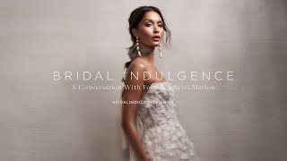 A Conversation with Kerri Marlow, Founder of Bridal Indulgence, A Wedding Boutique in Farnham, UK