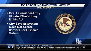 DOJ Drops Voting Right Lawsuit Against City of Hazleton