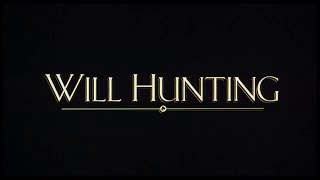 Will Hunting (Good Will Hunting) - Bande Annonce