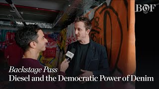 Backstage Pass | Diesel and the Democratic Power of Denim