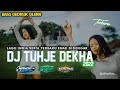 DJ TUJHE DEKHA  BASS GEDRUK SPESIAL COLLAB NANDA NAFIS Ft. YHAQIN SYAHPUTRA || HARMONIS AUDIO