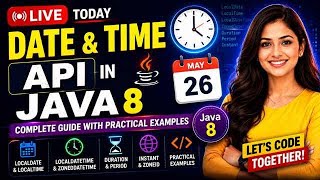 🔴 Java 8 Date & Time API Tutorial | Complete Guide with Practical Examples | LIVE🔥