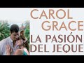 ❤ La Pasión Del Jeque ✅ Audiolibro | NOVELAS ROMÁNTICAS H