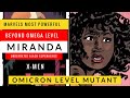 Miranda (Marvel Comics Most Powerful) Black Superheroes VIII: #MarvelComics #XMEN #MCU