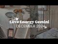 GEMINI | Love Energy - December 2024 | Express Your Love!