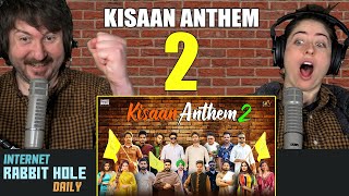 Kisaan Anthem 2 | irh daily REACTION!