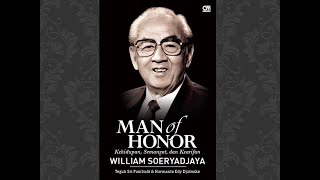 Belajar Ilmu Kepemimpinan dari Ki Hadjar Dewantara dan Om William Soerjadjaja (Man of Honor)