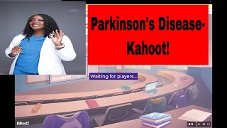 Parkinson Disease- Kahoot!