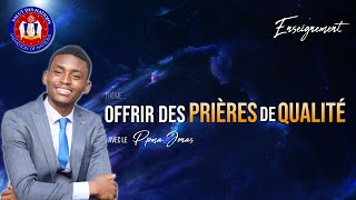 Offrir des Prières de Qualité // PPMA JONAS