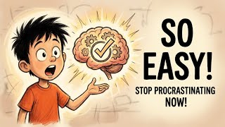 Unlock Your Brain: STOP Procrastinating with This Simple Psychology Trick