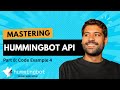 Hummingbot API - Code Example 4 (Part 8)