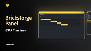 Global Animations – Create Powerful GSAP Timelines with the Bricksforge Panel (Bricksforge 0.9.3)