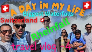 #vlog 4 #Rheinfalls Switzerland 4K // Biggest Waterfall in Europe/  ইউরোপের বড় জলপ্রপাত //  Zurich