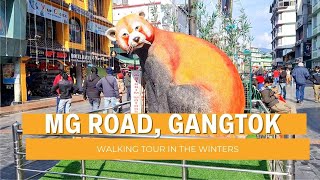 MG ROAD, GANGTOK WALKING TOUR IN WINTERS