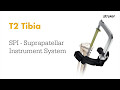 Stryker Trauma & Extremities | Suprapatellar Nailing | T2 Tibia SPI Animation