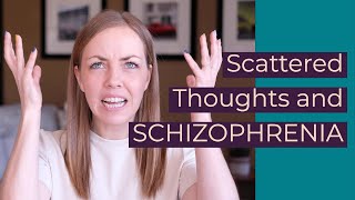 What Scattered Thoughts are Like with Schizophrenia