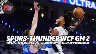 Collin Murray-Boyles makes All-Rookie, Thunder-Spurs gets nasty, Cavs blame pie
