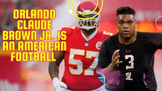 Orlando Claude Brown Jr. is an American football offensive tackle for the Cincinnati Bengals