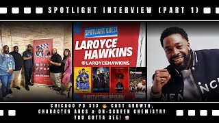 Spotlight: LaRoyce Hawkins | Chicago PD S13, Cast Growth, Character Development & Chemistry