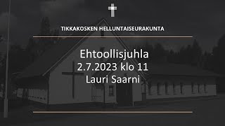 Ehtoollisjumalanpalveluksen puhe 2.7.2023