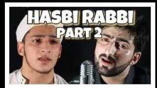 HASBI RABBI JALLALLAH | By Brothers | Danish F Dar | Dawar Farooq | [Part - 2] | @Mr.Mrs.Mujawar