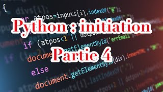 Initiation Python - Part 4 : programmation orientée objet - gestion des erreurs - modules - packages