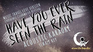 HAVE YOU EVER SEEN  THE RAIN Music Travel Love / Endless Summer (Acoustic Karaoke/Female Key)