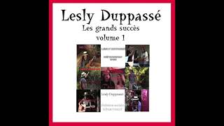 Lesly Duppassé - Les grands succès volume 1 (Full Compilation)