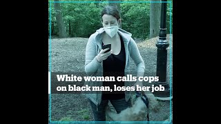 White woman calls cops on black man in NY, loses her job