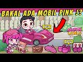 BAKAL ADA MOBIL PINK DI AVATAR WORLD PAZU