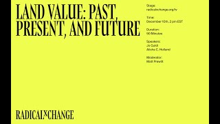 Land Value: Past, Present, and Future - Jo Guldi, Alisha C. Holland, and Matt Prewitt