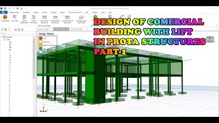 Prota Structures; Design of commercial building with Lift (Part-1)