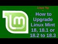 Linux Tip | How to Upgrade Linux Mint 18, 18.1 or 18.2 to 18.3