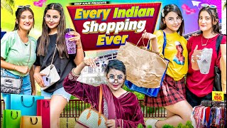 Every Indian Shopping Ever | Deep Kaur